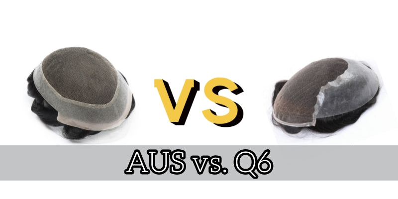 Q6 Base vs Australia Base Hair Systems