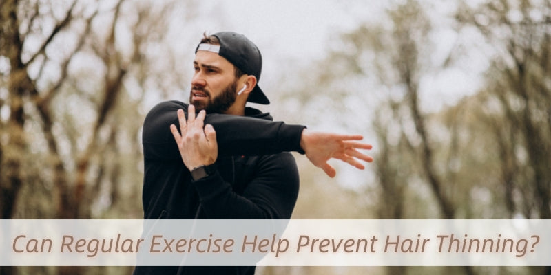 Can Regular Exercise Help Prevent Hair Thinning?